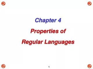 Chapter 4 Properties of Regular Languages