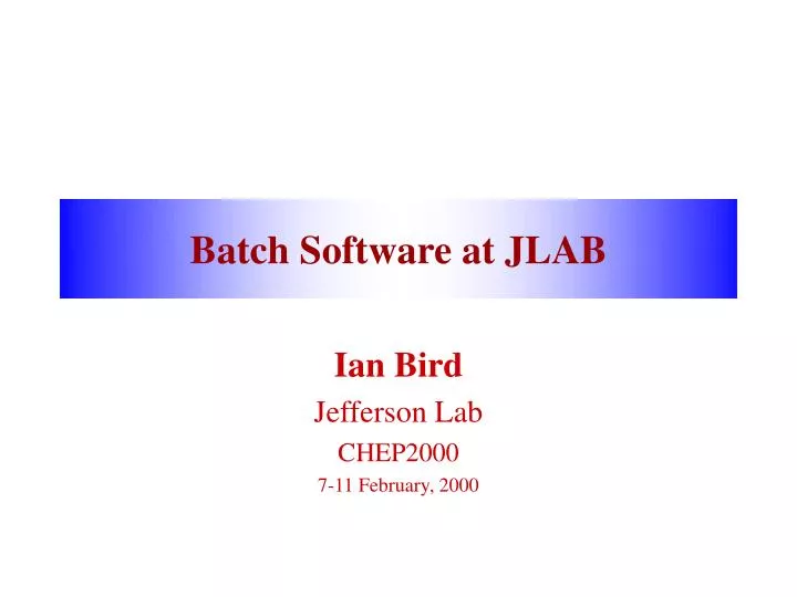 batch software at jlab