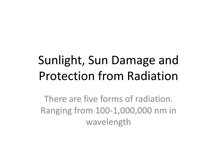 sunlight sun damage and protection from radiation