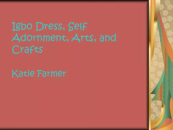 igbo dress self adornment arts and crafts