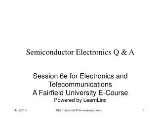 Semiconductor Electronics Q &amp; A