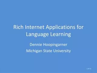 Rich Internet Applications for Language Learning