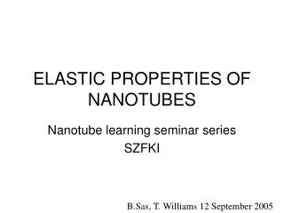 ELASTIC PROPERTIES OF NANOTUBES