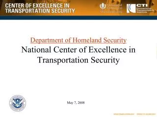 Department of Homeland Security National Center of Excellence in Transportation Security