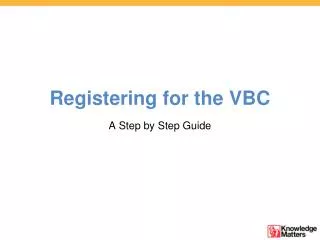 Registering for the VBC