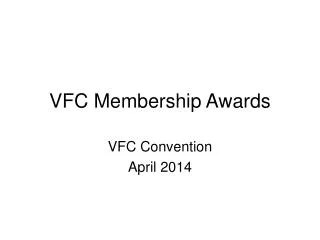 VFC Membership Awards