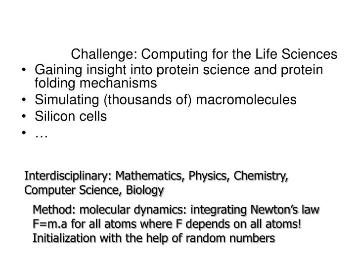 challenge computing for the life sciences
