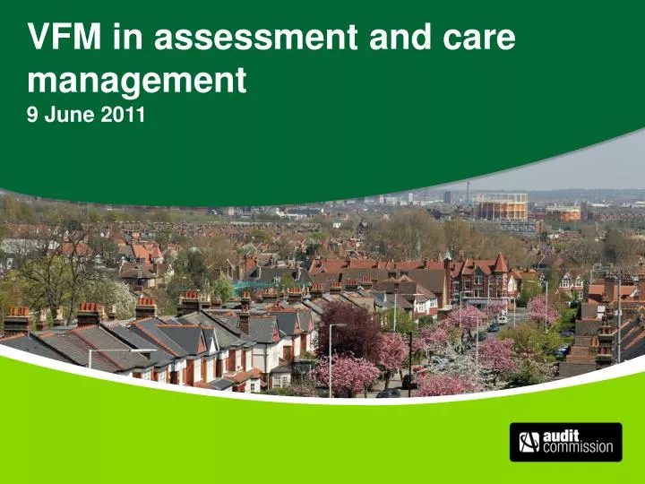 vfm in assessment and care management