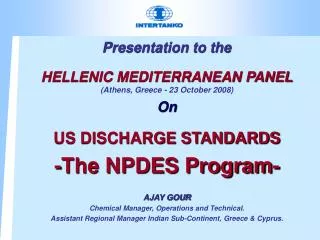 Presentation to the HELLENIC MEDITERRANEAN PANEL ( Athens, Greece - 23 October 2008) On