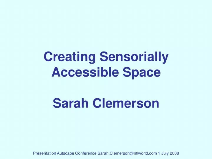 creating sensorially accessible space sarah clemerson