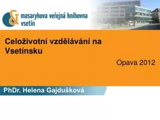 celo ivotn vzd l v n na vset nsku