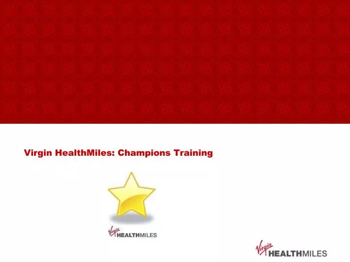 virgin healthmiles champions training