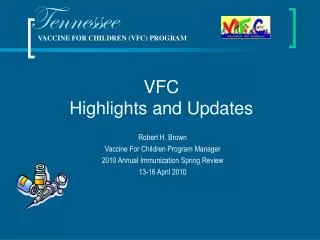 VACCINE FOR CHILDREN (VFC) PROGRAM