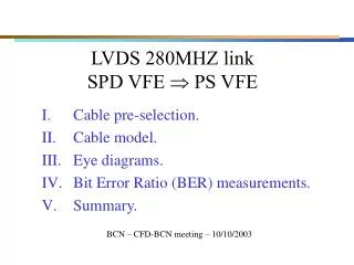 LVDS 280MHZ link SPD VFE ? PS VFE