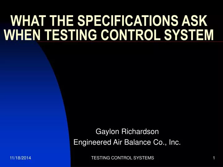 what the specifications ask when testing control system