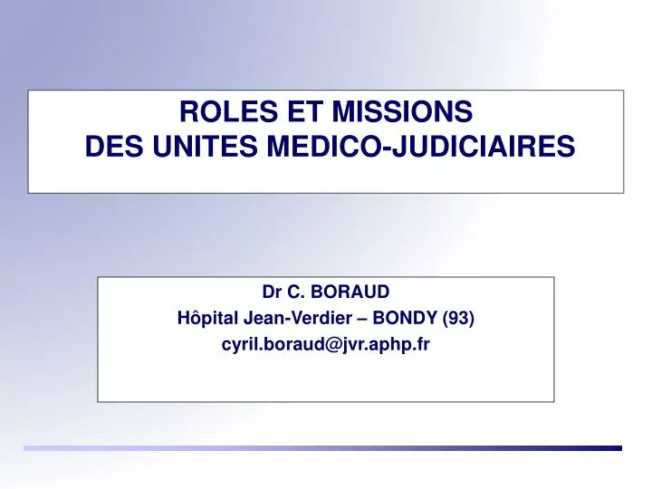 roles et missions des unites medico judiciaires