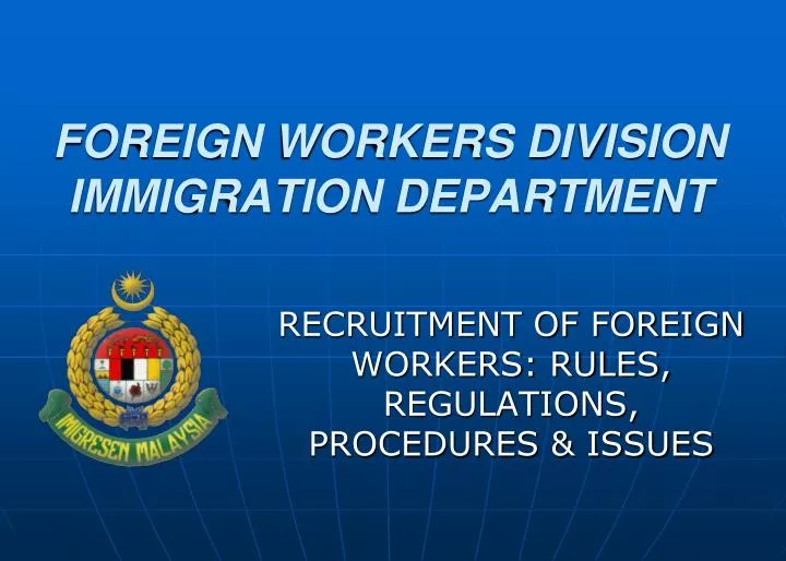 foreign workers division immigration department