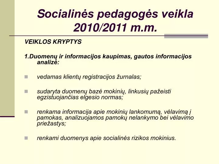 s ocialin s pedagog s veikla 2010 2011 m m