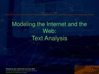Modeling the Internet and the Web: Text Analysis