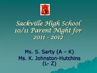 Sackville High School 10/11 Parent Night for 2011 - 2012