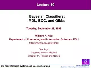 Tuesday, September 28, 1999 William H. Hsu Department of Computing and Information Sciences, KSU