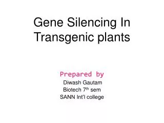 Gene Silencing In Transgenic plants