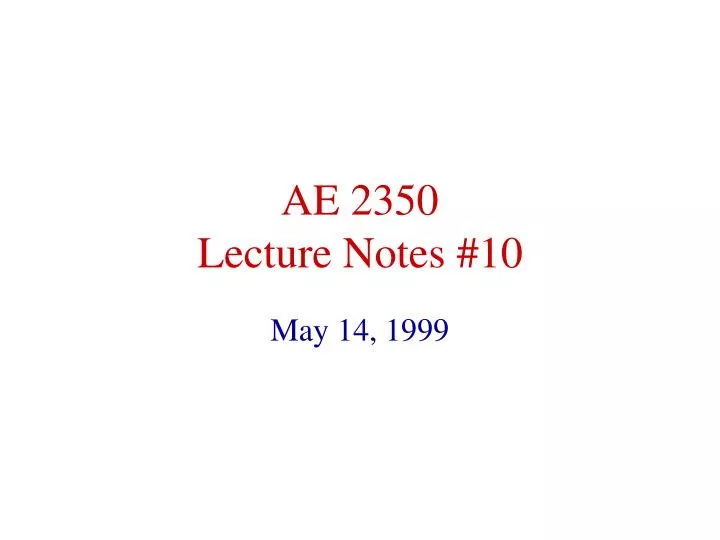 ae 2350 lecture notes 10