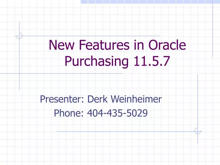 new features in oracle purchasing 11 5 7