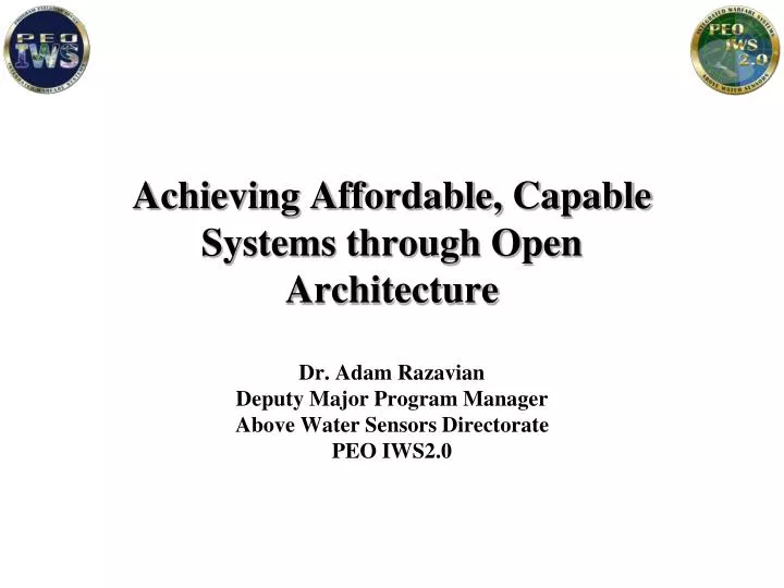 achieving affordable capable systems through open architecture