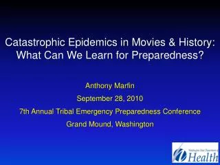 Catastrophic Epidemics in Movies &amp; History: What Can We Learn for Preparedness?