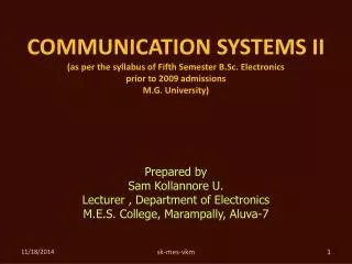 Prepared by Sam Kollannore U. Lecturer , Department of Electronics
