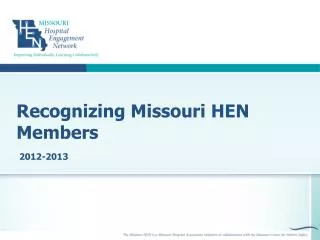 Recognizing Missouri HEN Members
