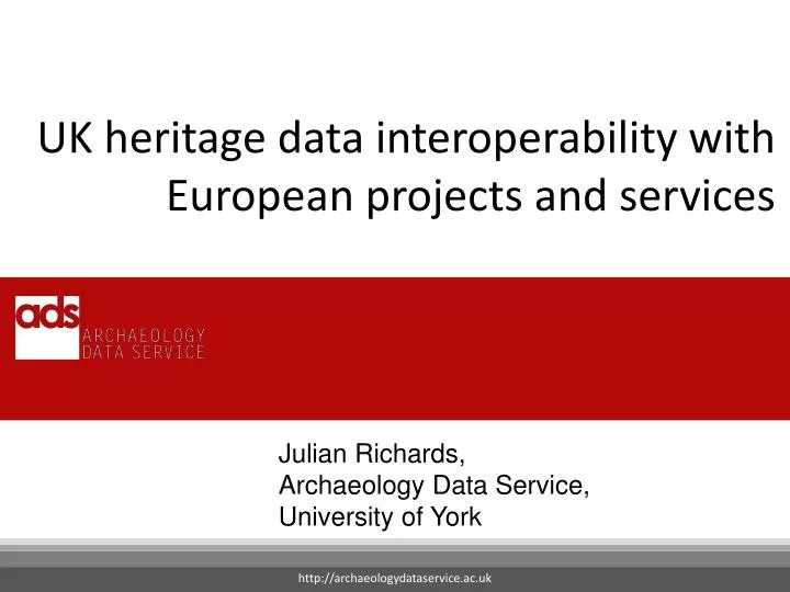 uk heritage data interoperability with european projects and services