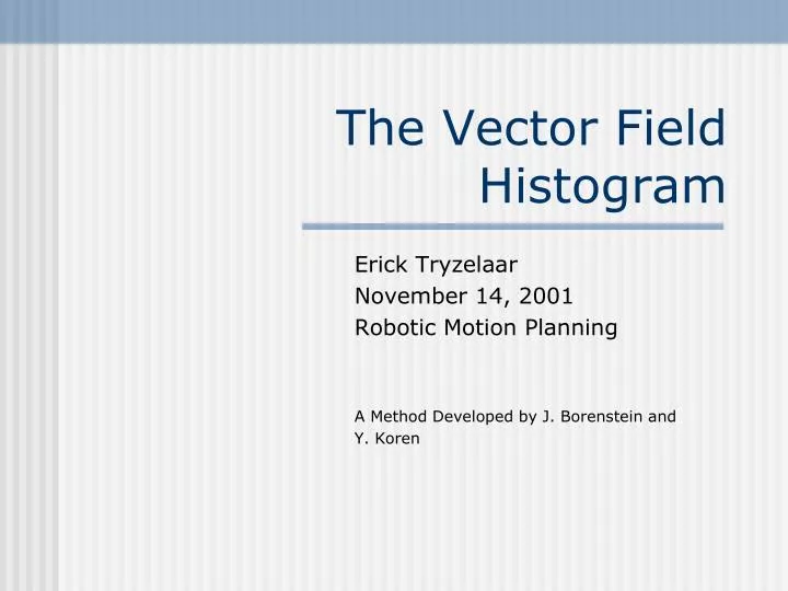 the vector field histogram