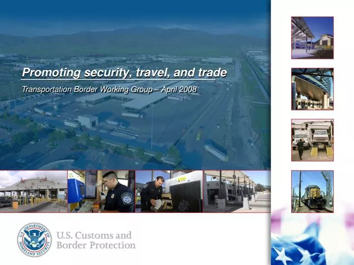 promoting security travel and trade
