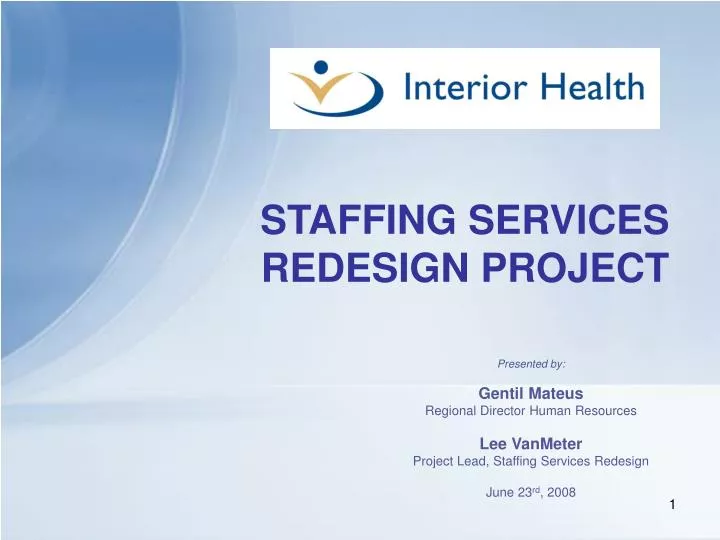 staffing services redesign project