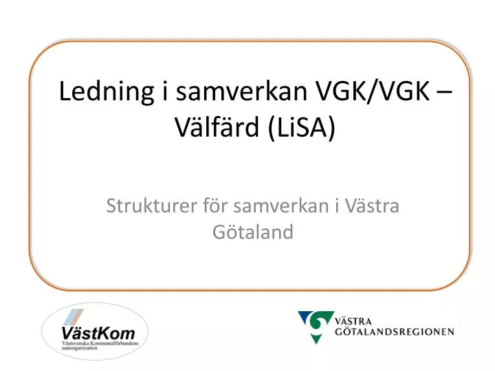 ledning i samverkan vgk vgk v lf rd lisa