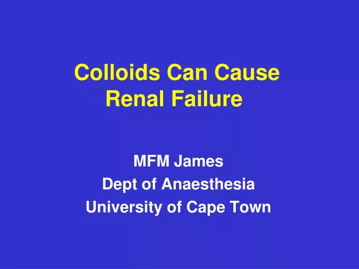 colloids can cause renal failure