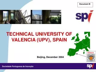 TECHNICAL UNIVERSITY OF VALENCIA (UPV), SPAIN