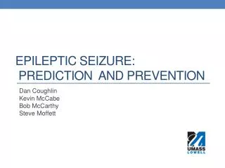 Epileptic Seizure: prediction and prevention