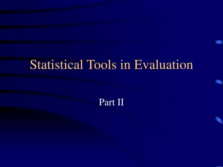 statistical tools in evaluation