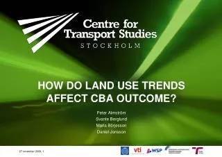 How do land use trends affect CBA outcome?