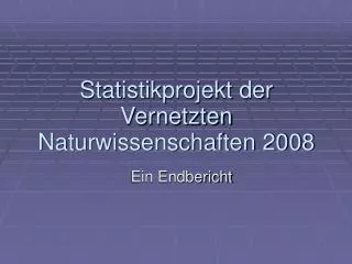 ein endbericht