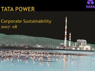 TATA POWER Corporate Sustainability 2007- 08