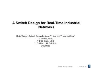 A Switch Design for Real-Time Industrial Networks