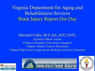 Virginia Department for Aging and Rehabilitative Services Brain Injury Report Out Day