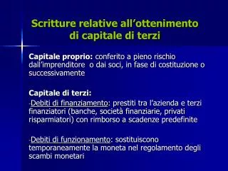 scritture relative all ottenimento di capitale di terzi