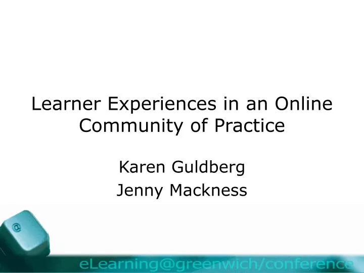 learner experiences in an online community of practice