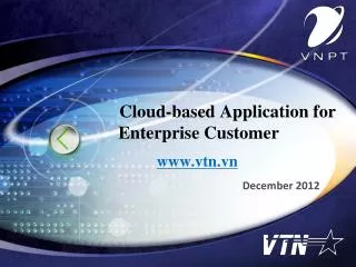 Cloud-based Application for Enterprise Customer