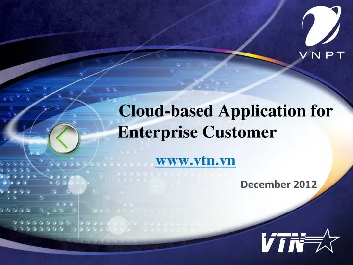 cloud based application for enterprise customer